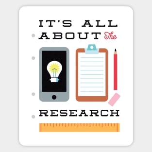 It's all about the research Magnet